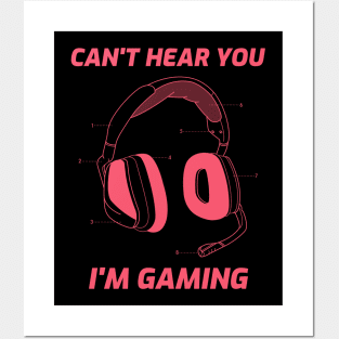 can't hear you im gaming Posters and Art